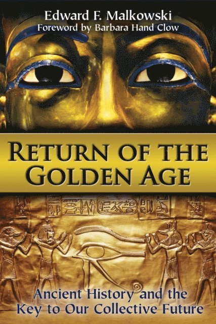 Edward F. Malkowski - Return of the Golden Age, E-bok
