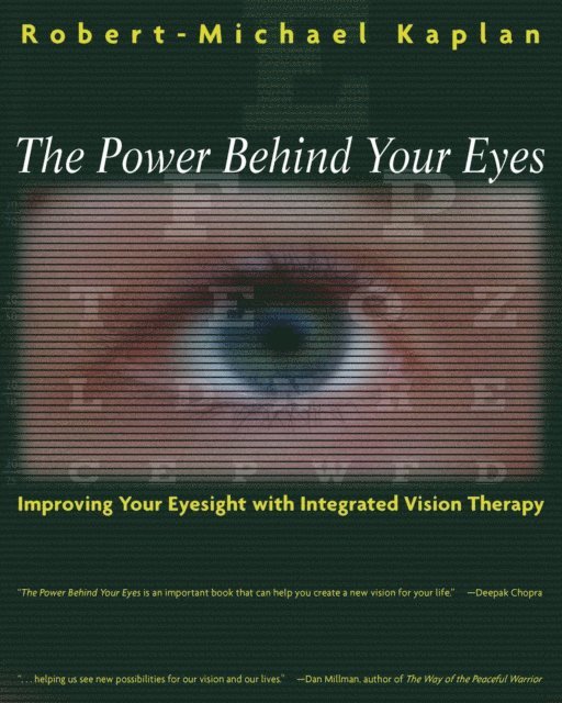 Robert-Michael Kaplan - Power Behind Your Eyes, E-bok