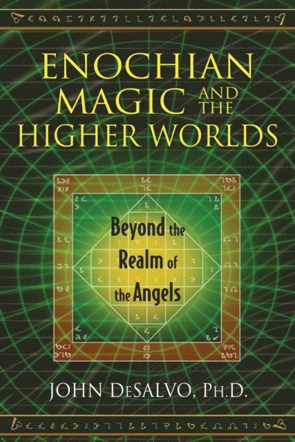 John DeSalvo - Enochian Magic and the Higher Worlds, E-bok. Tillgänglighet: Lägg i varukorg