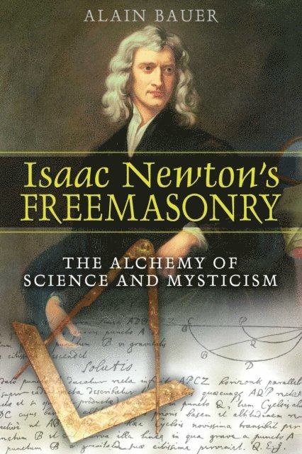 Alain Bauer - Isaac Newton's Freemasonry, E-bok. Tillgänglighet: Lägg i varukorg