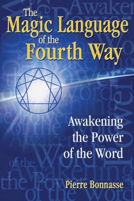 Pierre Bonnasse - Magic Language of the Fourth Way, E-bok