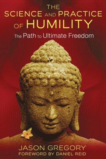 Jason Gregory - Science and Practice of Humility, E-bok