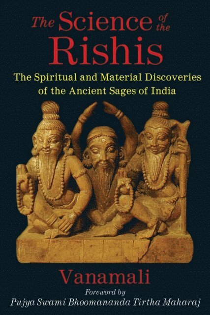 Vanamali - Science of the Rishis, E-bok
