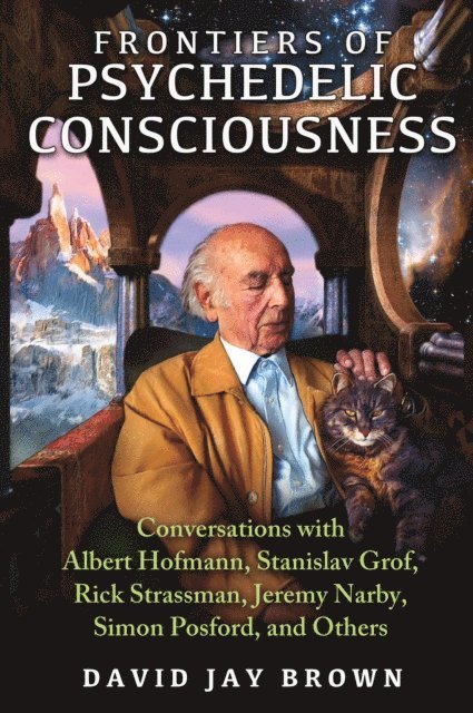 David Jay Brown - Frontiers of Psychedelic Consciousness, E-bok