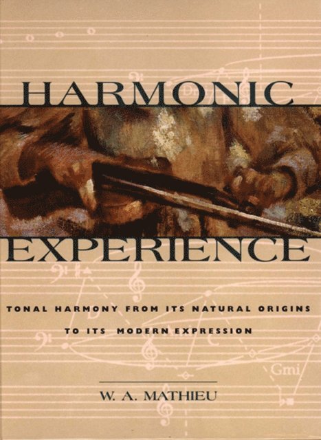 W. A. Mathieu - Harmonic Experience, E-bok