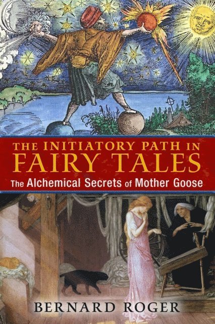Bernard Roger - Initiatory Path in Fairy Tales, E-bok