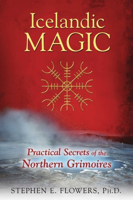 Stephen E. Flowers - Icelandic Magic, E-bok