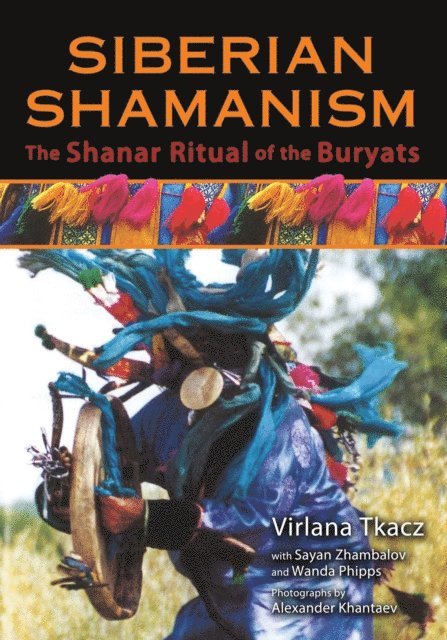 Virlana Tkacz - Siberian Shamanism, E-bok