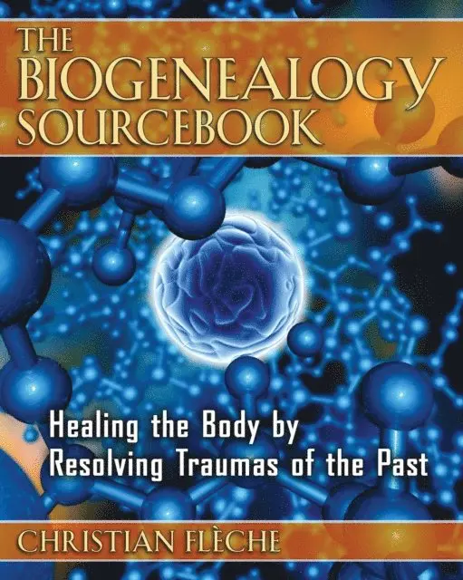 Christian Fleche - Biogenealogy Sourcebook, E-bok. Tillgänglighet: Lägg i varukorg