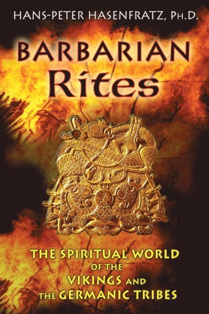 Hans-Peter Hasenfratz - Barbarian Rites, E-bok