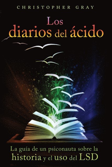 Christopher Gray - Los diarios del ácido, E-bok
