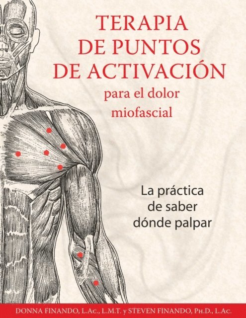 Steven Finando, Donna Finando - Terapia de puntos de activación para el dolor miofascial, E-bok