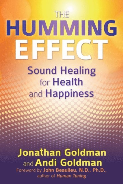Andi Goldman, Jonathan Goldman - Humming Effect, E-bok