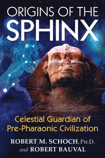 Robert Bauval, Robert M. Schoch - Origins of the Sphinx, E-bok