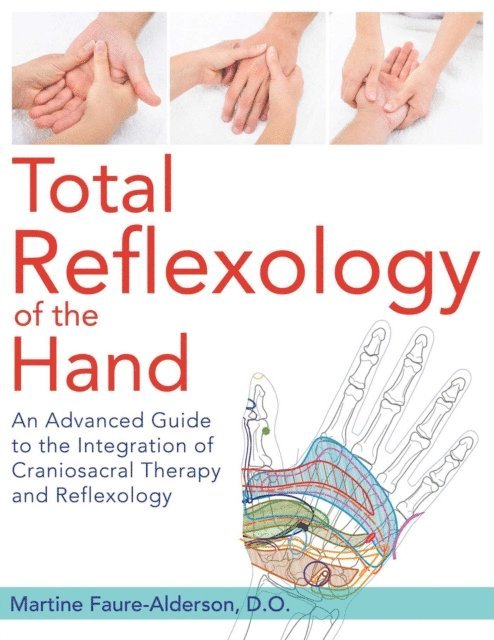 Martine Faure-Alderson - Total Reflexology of the Hand, E-bok