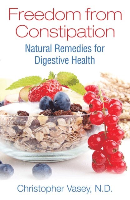 Christopher Vasey - Freedom from Constipation, E-bok