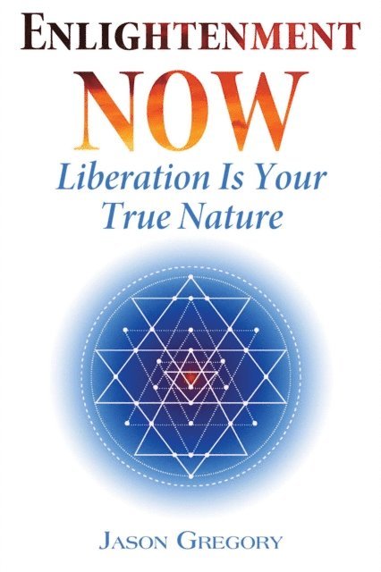 Jason Gregory - Enlightenment Now, E-bok