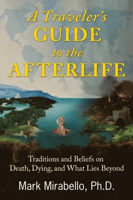 Mark Mirabello - Traveler's Guide to the Afterlife, E-bok. Tillgänglighet: Lägg i varukorg