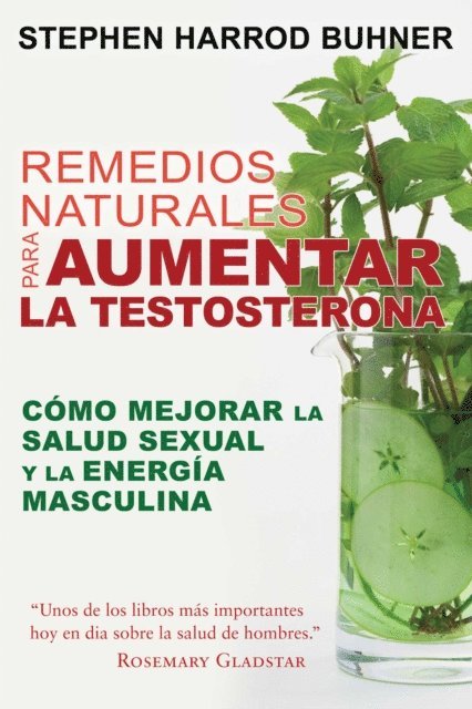Stephen Harrod Buhner - Remedios naturales para aumentar la testosterona, E-bok