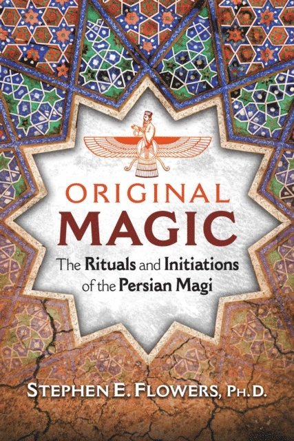 Stephen E. Flowers - Original Magic, E-bok