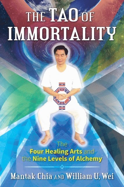 William U. Wei, Mantak Chia - Tao of Immortality, E-bok