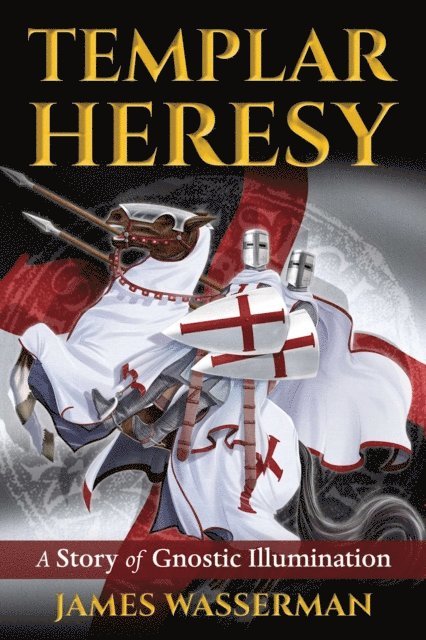 James Wasserman - Templar Heresy, E-bok