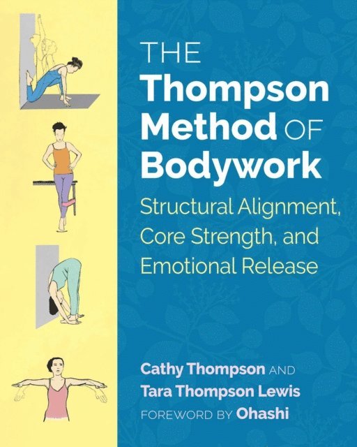 Tara Thompson Lewis, Cathy Thompson - Thompson Method of Bodywork, E-bok. Tillgänglighet: Lägg i varukorg