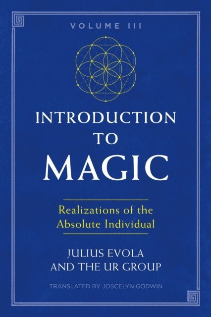 The UR Group, Julius Evola - Introduction to Magic, Volume III, E-bok