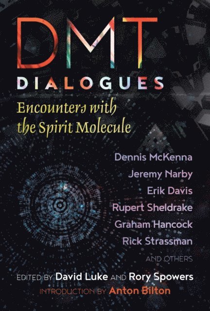 Rory Spowers, David Luke - DMT Dialogues, E-bok
