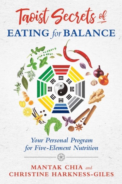 Christine Harkness-Giles, Mantak Chia - Taoist Secrets of Eating for Balance, E-bok