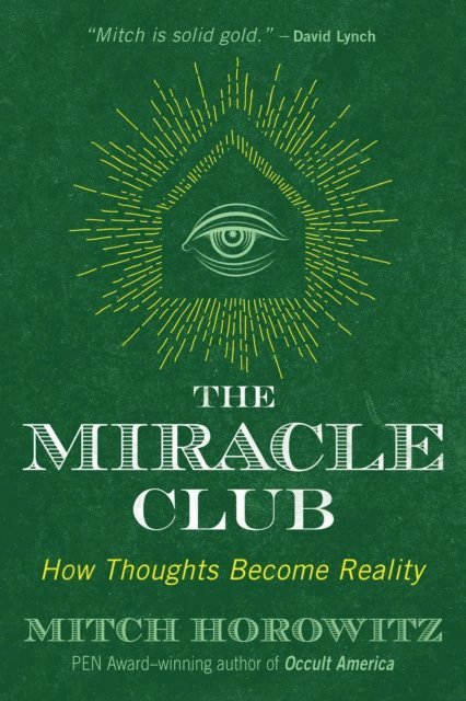 Mitch Horowitz - Miracle Club, E-bok