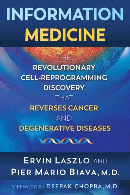 Pier Mario Biava, Ervin Laszlo - Information Medicine, E-bok