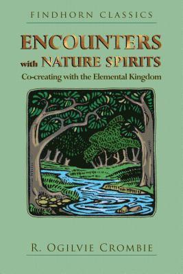 R. Ogilvie Crombie - Encounters with Nature Spirits, Häftad