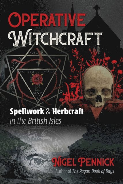 Nigel Pennick - Operative Witchcraft, E-bok