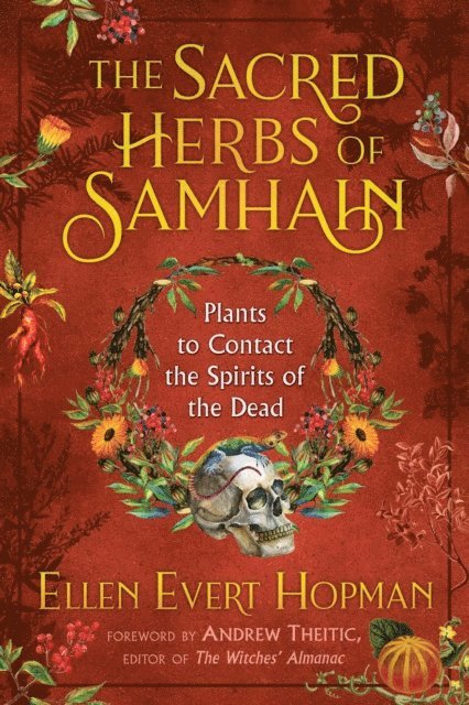 Ellen Evert Hopman - Sacred Herbs of Samhain, E-bok