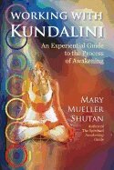 Mary Mueller Shutan - Working with Kundalini, Häftad