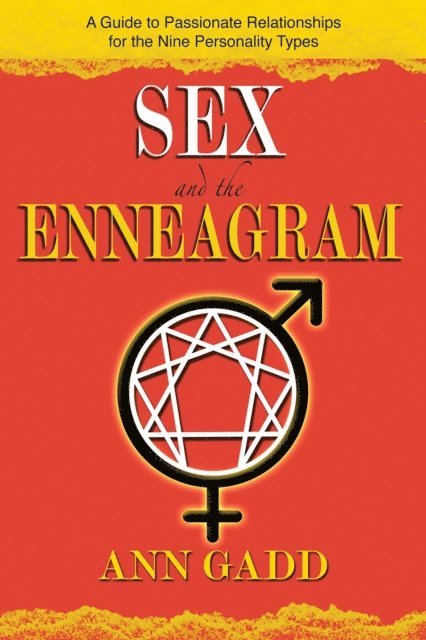 Ann Gadd - Sex and the Enneagram, E-bok