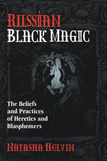 Natasha Helvin - Russian Black Magic, E-bok