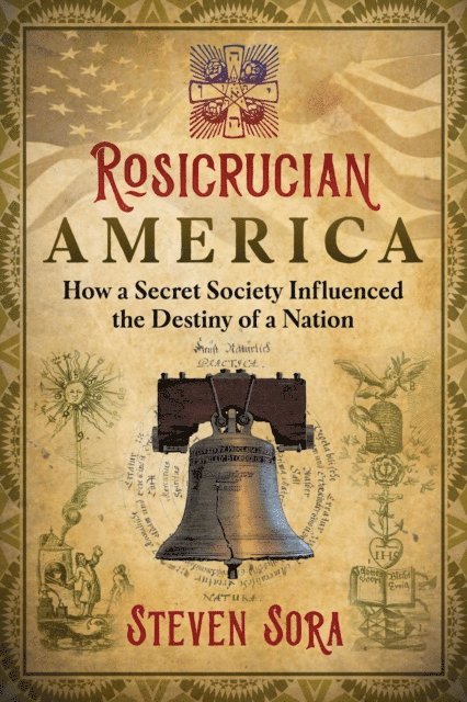 Steven Sora - Rosicrucian America, E-bok