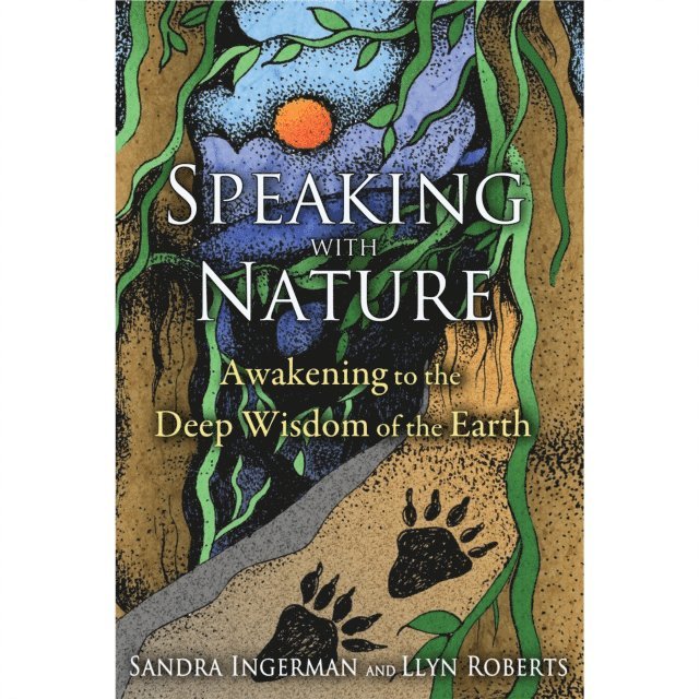 Llyn Roberts, Sandra Ingerman - Speaking with Nature, Ljudbok