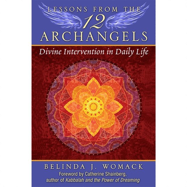 Belinda J. Womack - Lessons from the Twelve Archangels, Ljudbok