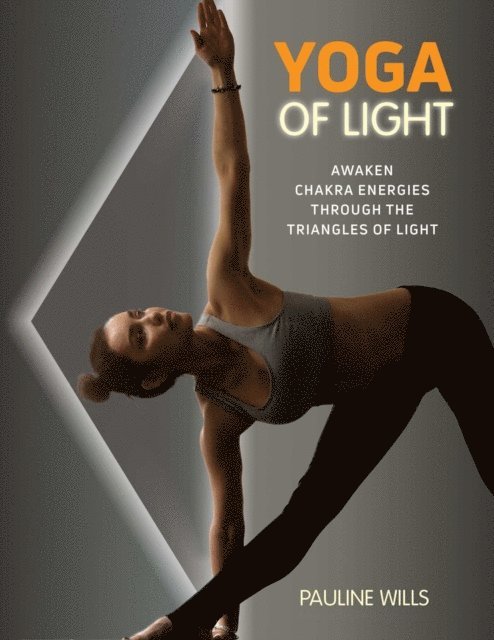 Pauline Wills - Yoga of Light, E-bok. Tillgänglighet: Lägg i varukorg