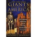 Ancient Giants Who Ruled America