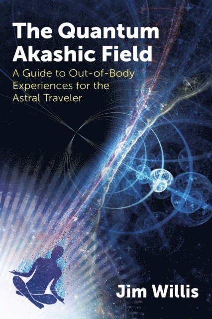 Jim Willis - Quantum Akashic Field, E-bok