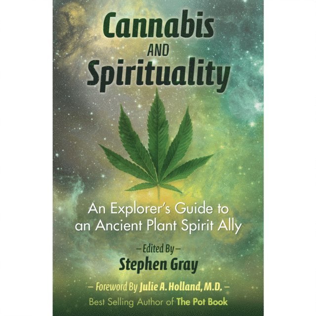 Stephen Gray - Cannabis and Spirituality, Ljudbok