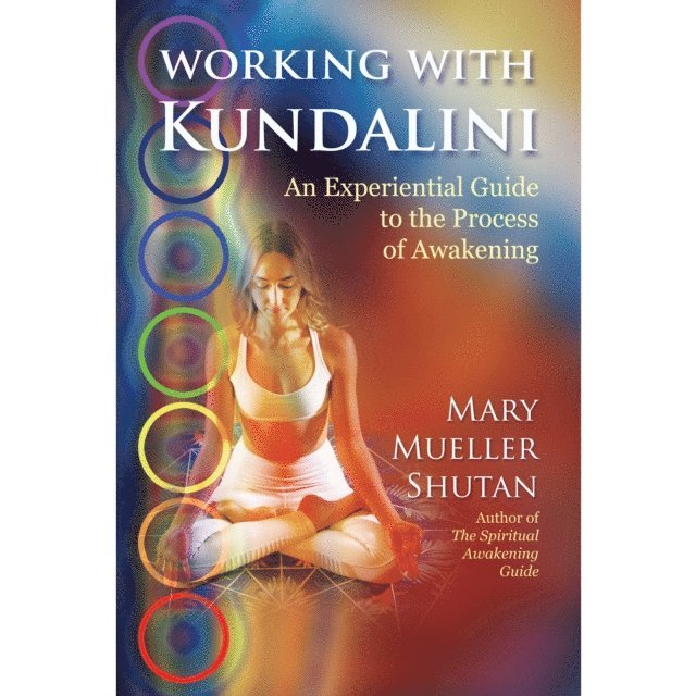 Mary Mueller Shutan - Working with Kundalini, Ljudbok