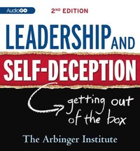 Leadership and Self-Deception, 2nd Edition