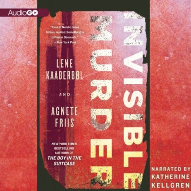 Agnete Friis, Lene Kaaberbol - Invisible Murder, Ljudbok