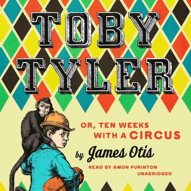 James Otis - Toby Tyler, Ljudbok