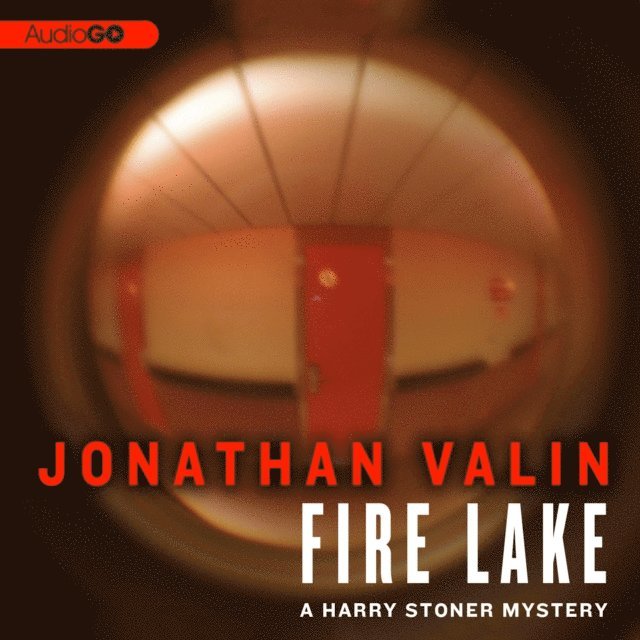 Jonathan Valin - Fire Lake, Ljudbok